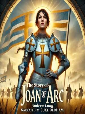 cover image of The Story of Joan of Arc